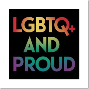 LGBTQ+ And Proud Posters and Art